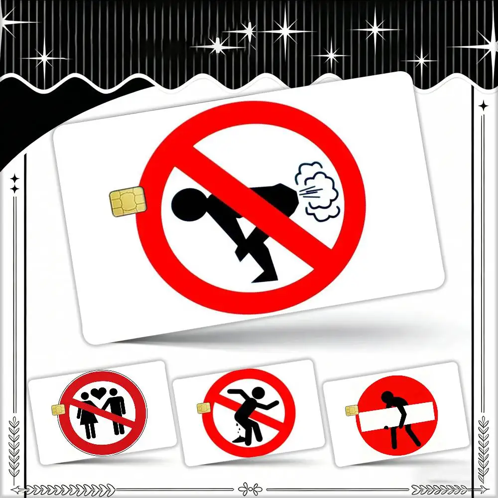 

Funny prohibition signs Waterproof Film Skin Cover Credit Card Stickers Debit Front Bank Bus Pass