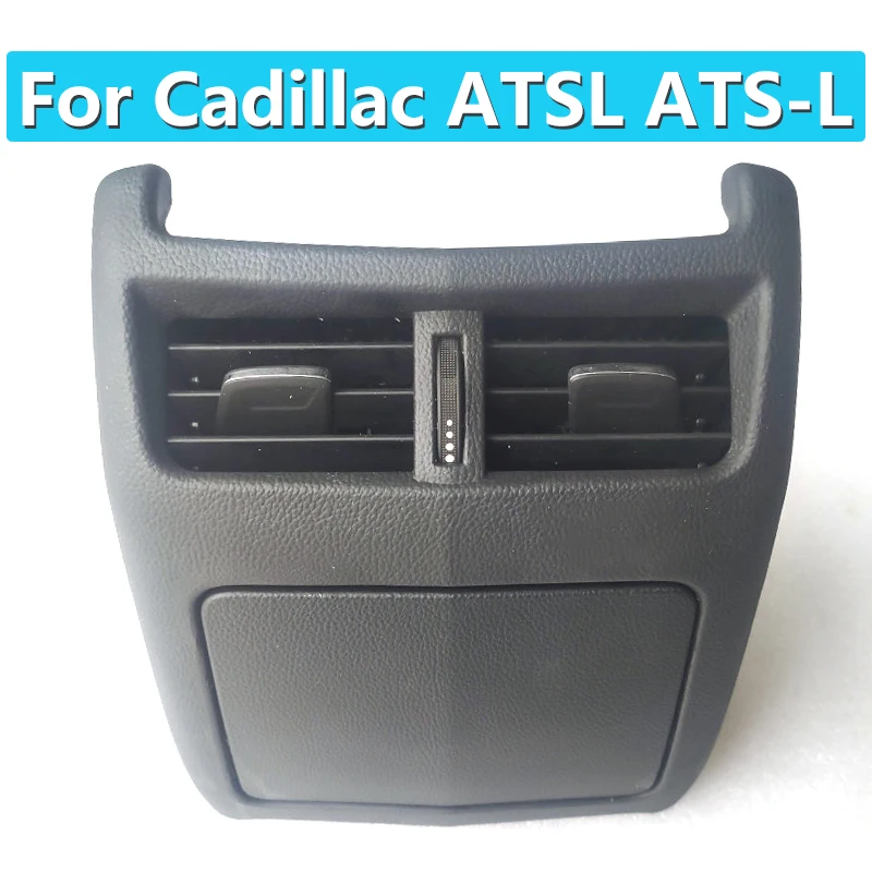 

1 Pcs For Cadillac ATSL ATS-L Rear Car Air Conditioning Outlet Armrest Box Rear Storage Box