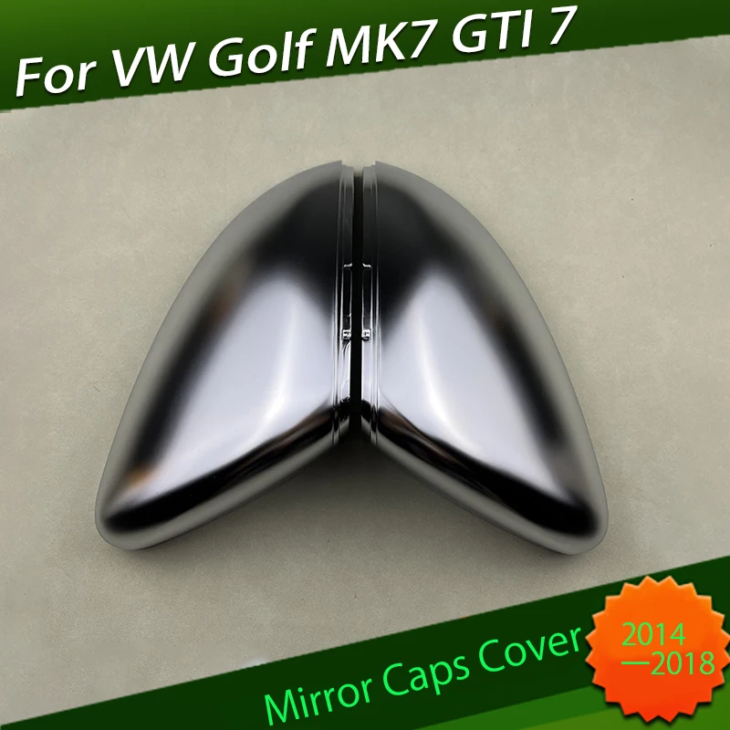 Rear View Mirror Covers Caps Suitable for VW Golf MK7 7.5 GTI 7 7R 2014-2018 Mirror Case Cover Matte Chrome Cover