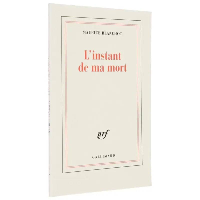 

Книга Linstant De Ma Mort Maurice Blanchot Gallimard 9782070766307