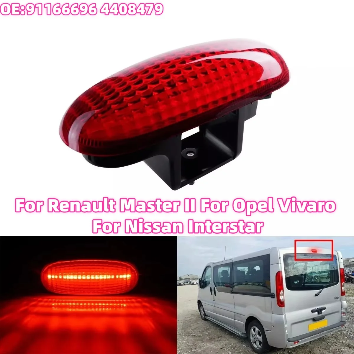 For Renault Master II For Opel Vivaro For Nissan Interstar 3RD Brake Stop Light Car Rear High Level 91166696 4408479
