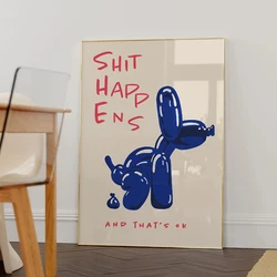 Modern Blue Balloon Dog Wall Art Canvas Shit Happens And That's Ok Painting Quote Posters For Living Room Bedroom Home Decor