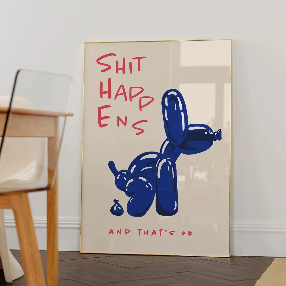 Modern Blue Balloon Dog Wall Art Canvas Shit Happens And That's Ok Painting Quote Posters For Living Room Bedroom Home Decor