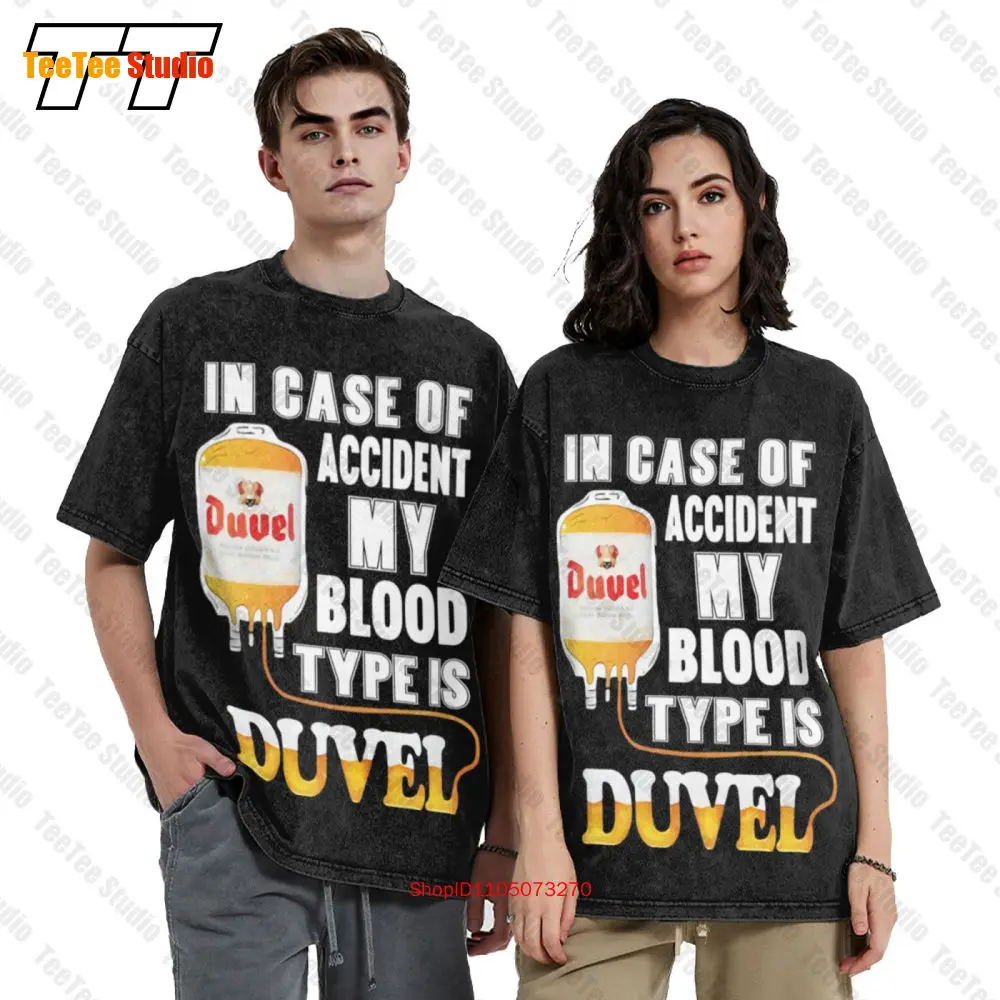 In Case Of Accident My Blood Type Is Duvel Vintage Oversized T-Shirt A4YY