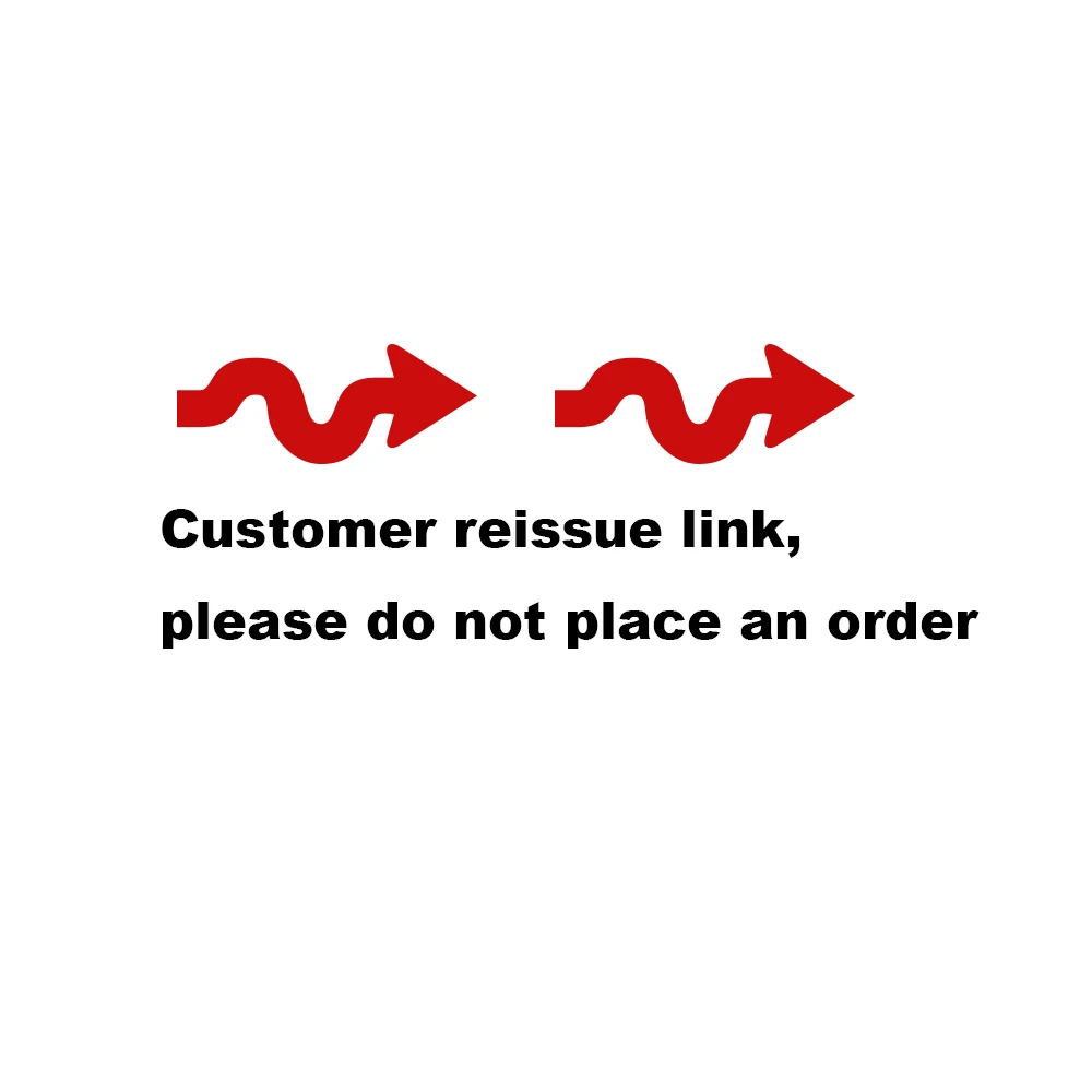 This link is for customers to reorder and pay the price difference. Please do not place an order. Thank you very much