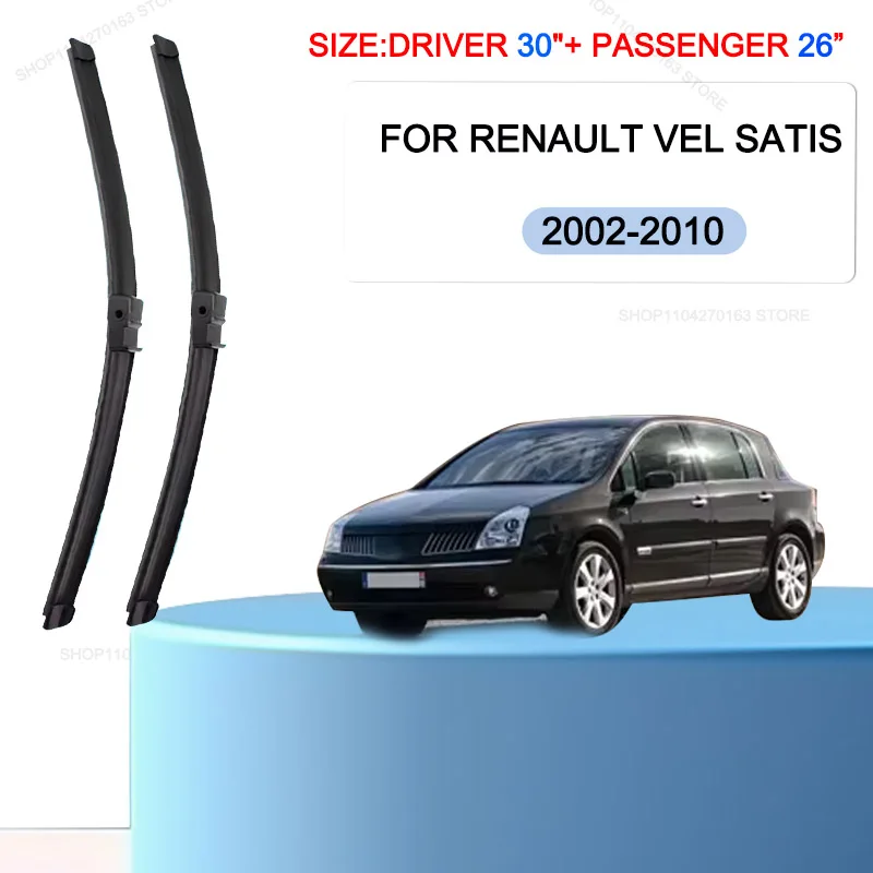 

Car Wiper Blades For Renault Vel Satis 2002-2010 Windshield Windscreen Front Window Blades 30"+26R" Car Accessories