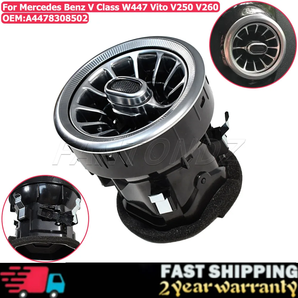 

Car Front Dashboard Climate Air Outlet For Benz V Class W447 Vito V250 V260 A/C Air Outlet Turbo Conditioning Vent A4478308502