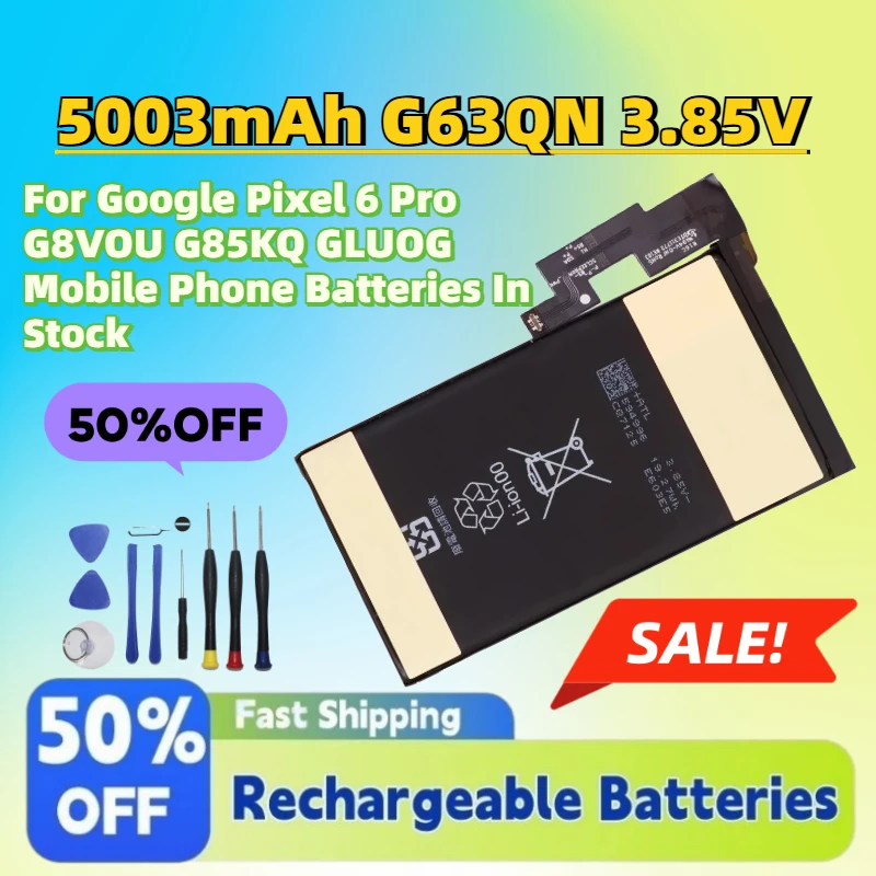 For Google Pixel 6 Pro G8VOU G85KQ GLUOG Mobile Phone Batteries In Stock 5003mAh G63QN 3.85V Replacement Battery + Feer Tools