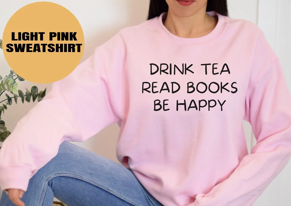 Sugarbaby Drink Tea be Happy Funny Graphic Sweater Long Sleeved Fashion Cotton Jumper Hipster Sweatshirt Unisex Casual Tops