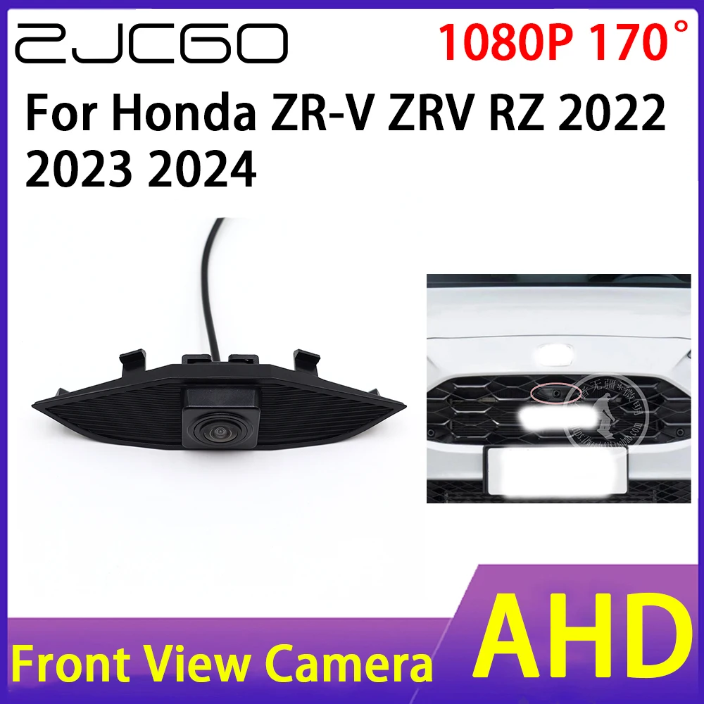 ZJCGO Car Front View Camera AHD 1080P Waterproof Night Vision CCD for Honda ZR-V ZRV RZ 2022 2023 2024