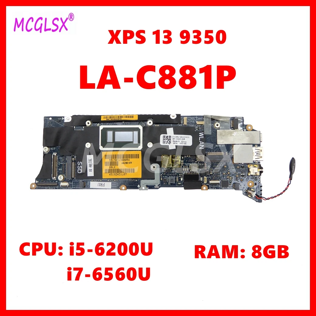 

LA-C881P Notebook Mainboard For DELL XPS 13 9350 Laptop Motherboard CN-06D13G 076F9T With i5-6200U i7-6560U CPU 8GB-RAM