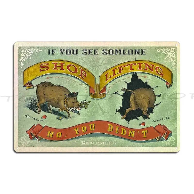 If You See Someone Shoplifting Solidarity Not Denunciation Metal Plaque Poster Cinema Club Bar Pub Create Tin Sign Poster