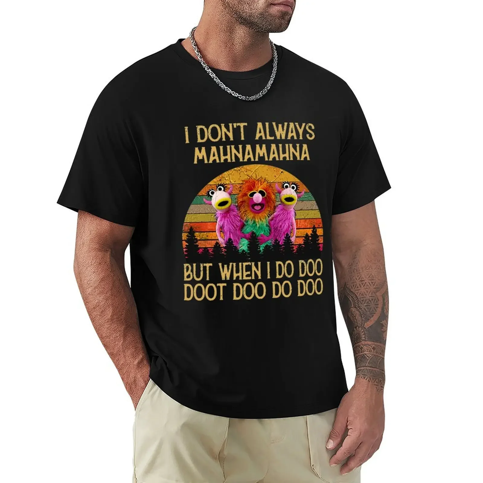 New Arrival fashion heavyweight I Dont Always Mahna Mahna T-ShirtI Don't Always Mahna anime clothes Blouse black tshirts for men