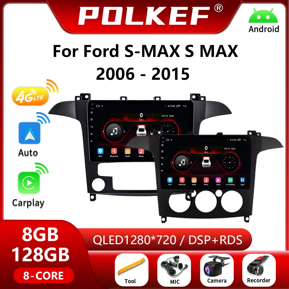 Android 13 For Ford S-MAX S MAX 2006-2015 Car Radio Multimidia Video Player 2din 4G Navigation GPS Car Stereo 2 din 4G Carplay