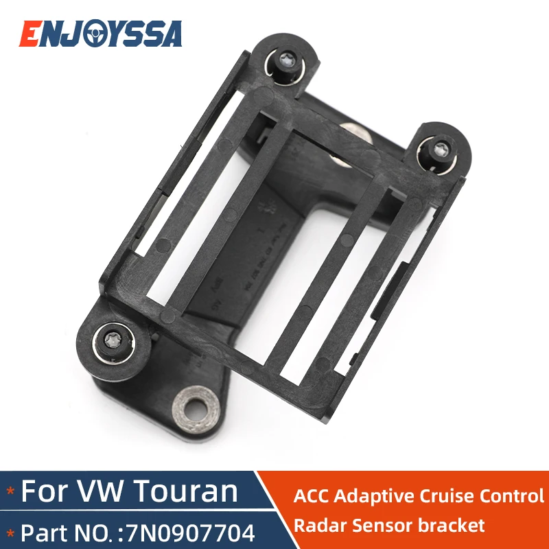 Car ACC Radar Sensor Repair Bracket Set For Volkswagen Touran L 7N0907704 Auto Replacement Parts