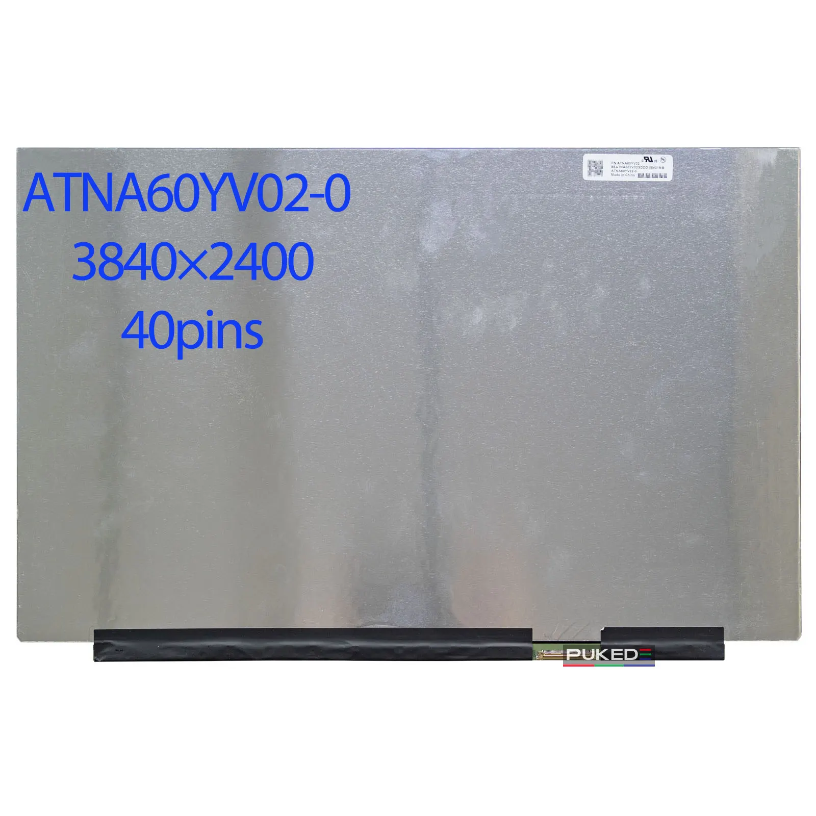 

16.0 Inch OLED laptop lcd screen ATNA60YV02-0 ATNA60YV02 100% DCI-P3 No Touch 3840×2400 40pin
