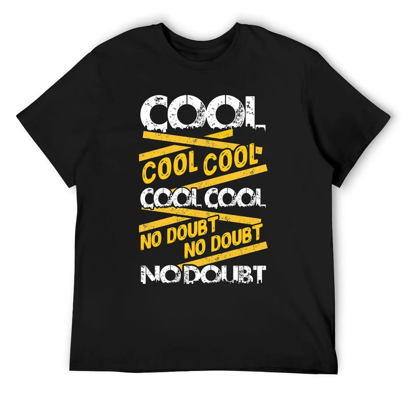 Cool Cool Cool No Doubt T-Shirt plus size clothes shirts graphic tee mens clothing