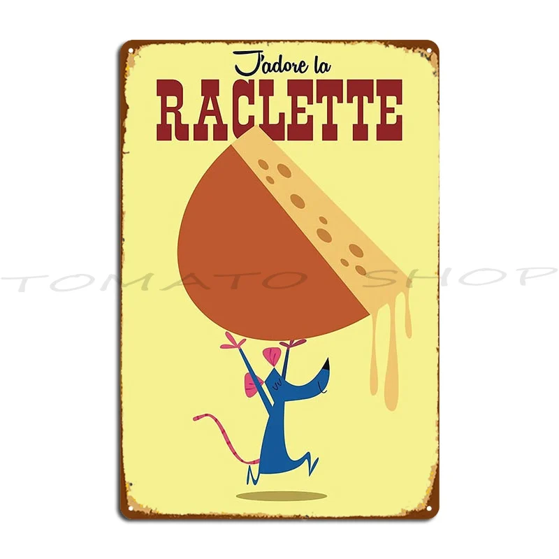 Raclette Metal Plaque Poster Club Designing Club Create Iron Tin Sign Poster