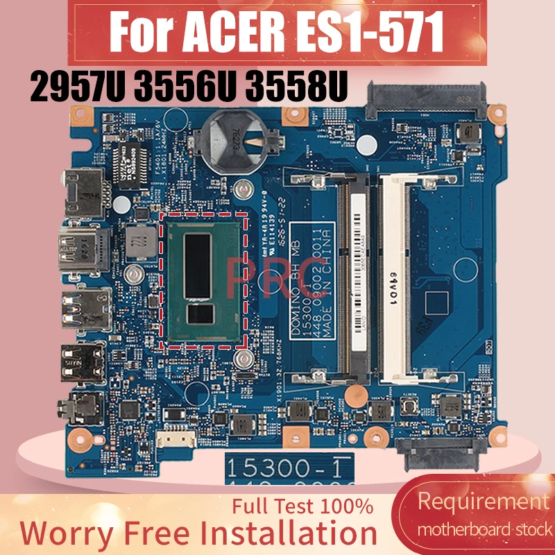 placa mae portatil para acer es1571 153001 2957u 3556u pentium 3558u nbgce1100 notebook mainboard 01