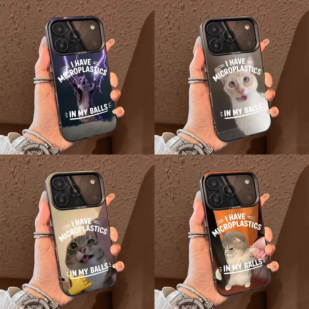 

I Have Microplastics in My Balls Cat Meme Phone Case For iPhone 15,17,11,14,13,16,12,E,Max,Plus,Air,Pro,Mini Black Matte Cover