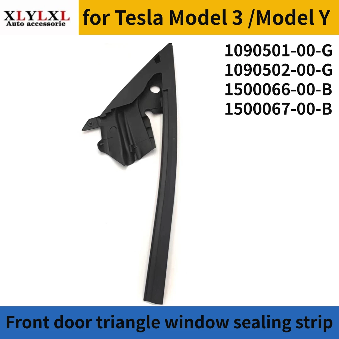 Front door triangle window sealing strip for Tesla Model 3 Adhesive strip for Tesla Model Y  1090501 1090502 1500066 1500067