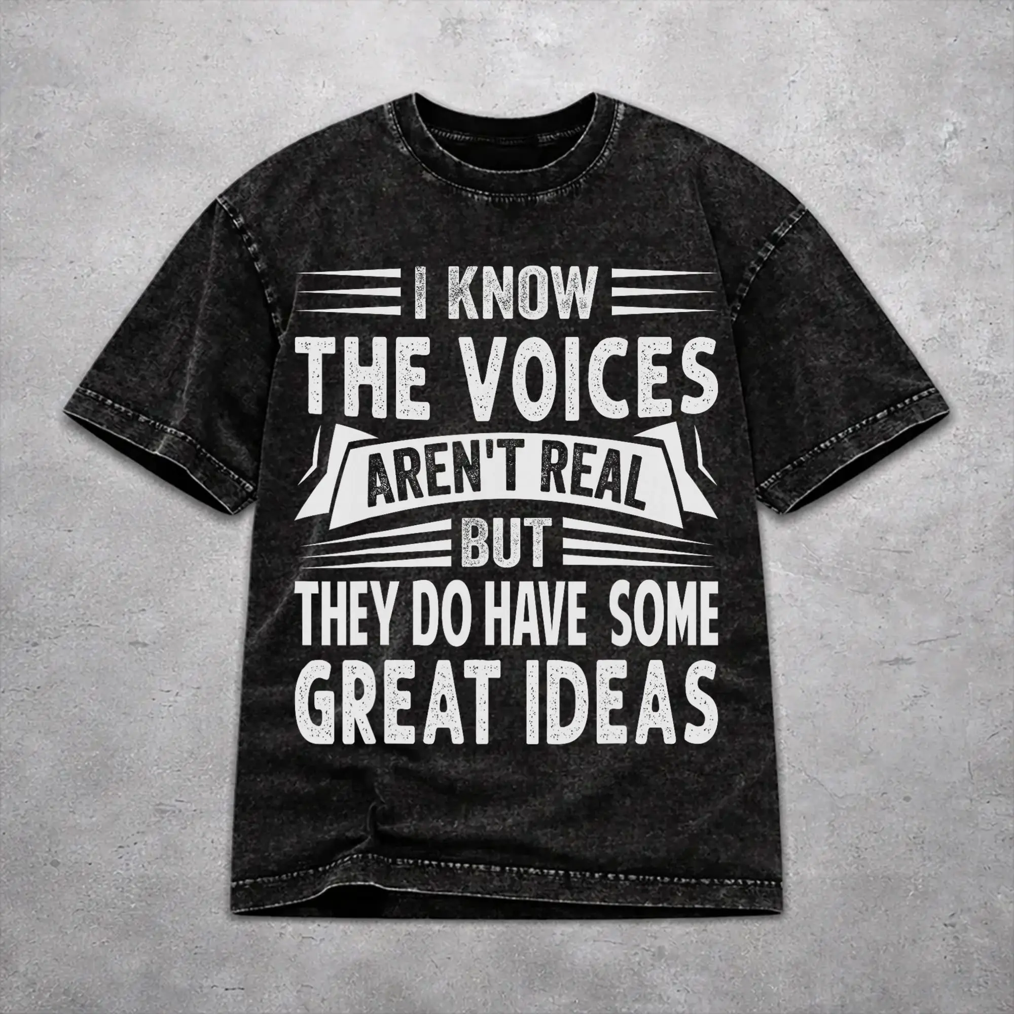 I KNOW THE VOICES AREN'T REAL T Shirt Vintage Washed Style For Men Women 100% Cotton Tee Shirts Clothes