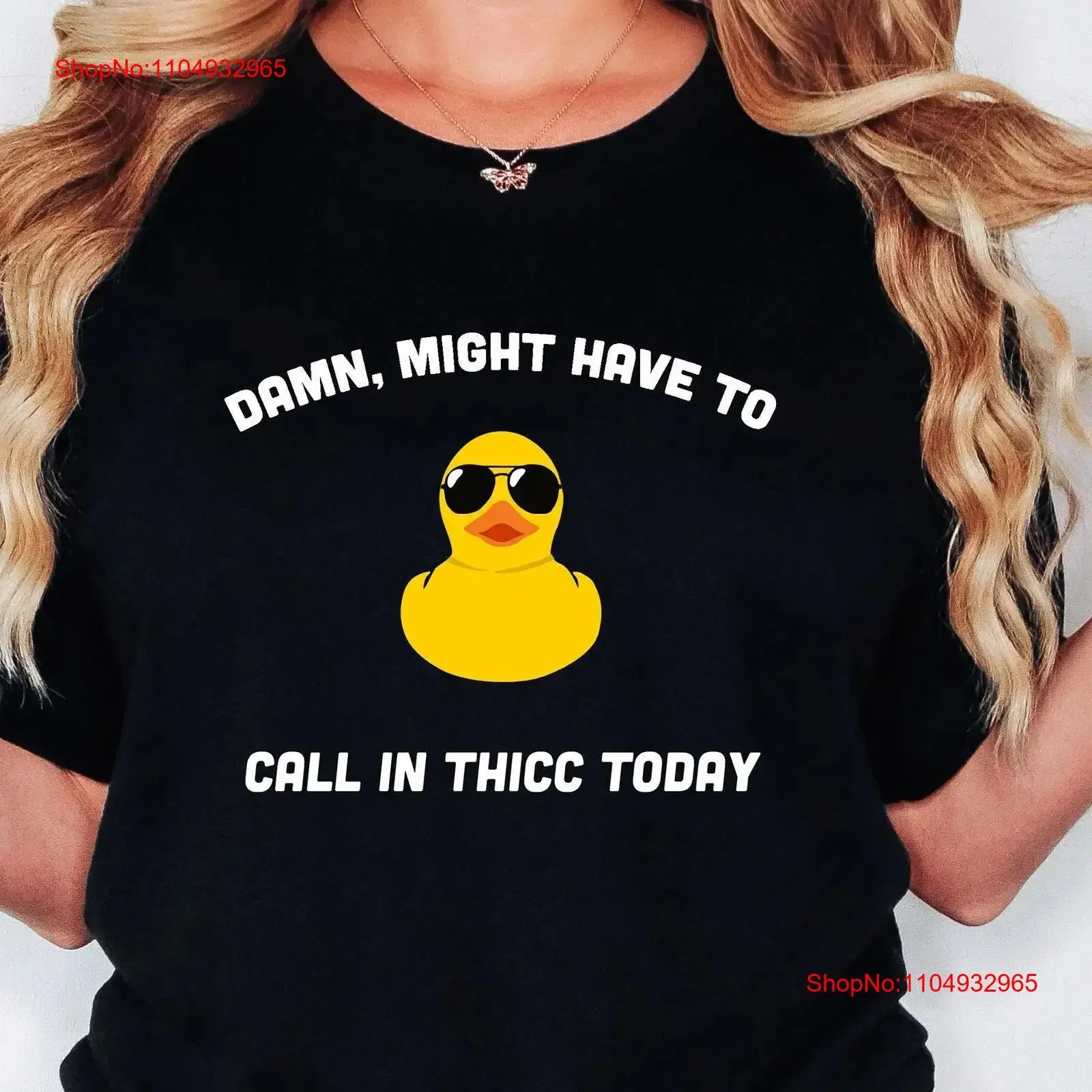 

Might Have To Call In Thicc Today T Shirt Funny Meme vintage Washed Stylish Soft designer clothes Comfortable Casual graphic
