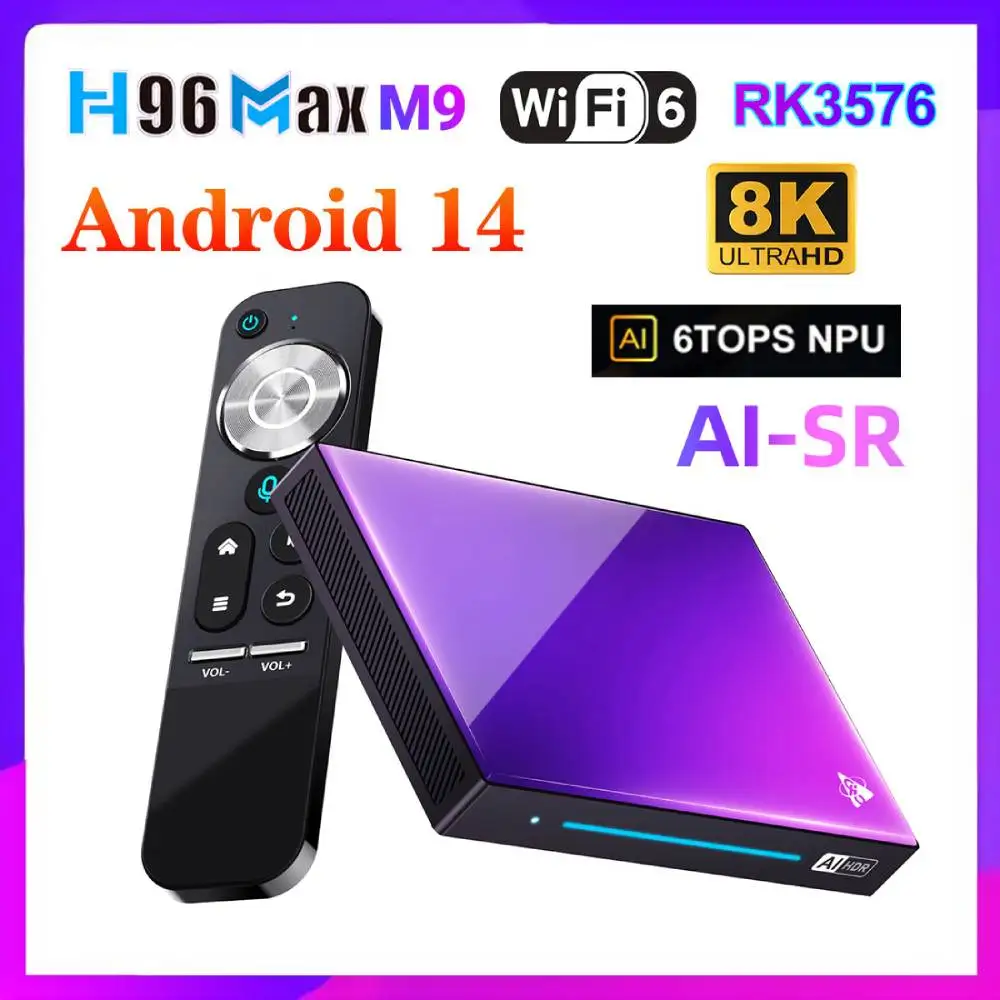 Super Resolution 8K Video Media Player H96 MAX M9 RK3576 Android 14 TV Box AI-SR PQ Quad Cortex A72 A53 Android 14.0 Wifi6 BT5.4