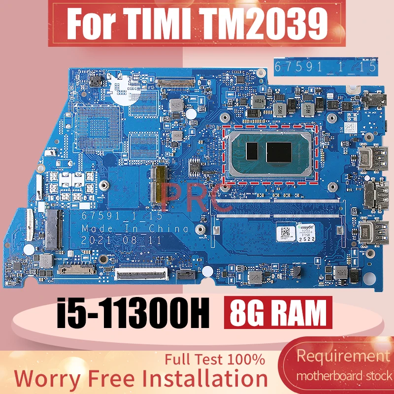 67591-1-15 For TIMI TM2039 Laptop Motherboard SRKH6 i5-11300H 8G RAM Notebook Mainboard