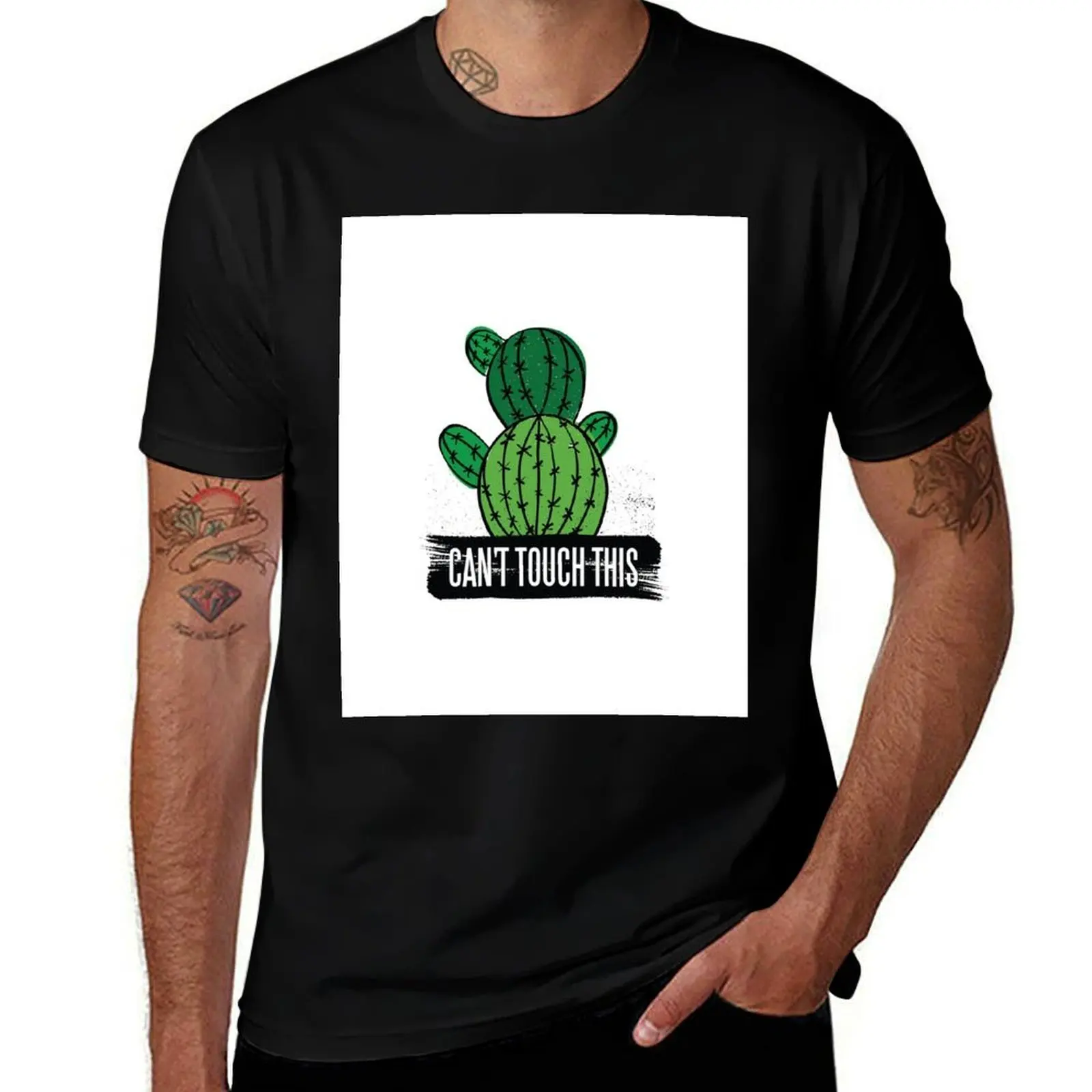 

Can't Touch This Funny Cactus Sarcastic T-Shirt t shirts for man cotton soft t shirts for man slim fit T-shirt