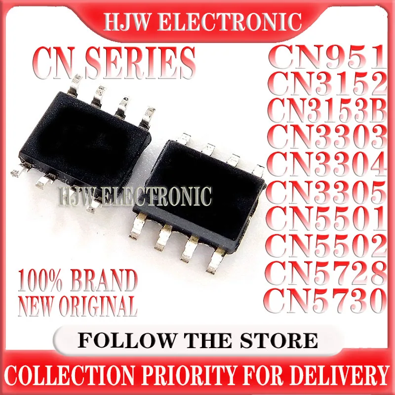 10PCS/LOT CN951 CN3152 CN3153B CN3303 CN3304 CN3305 CN5501 CN5502 CN5728 CN5730 SOP8 New original