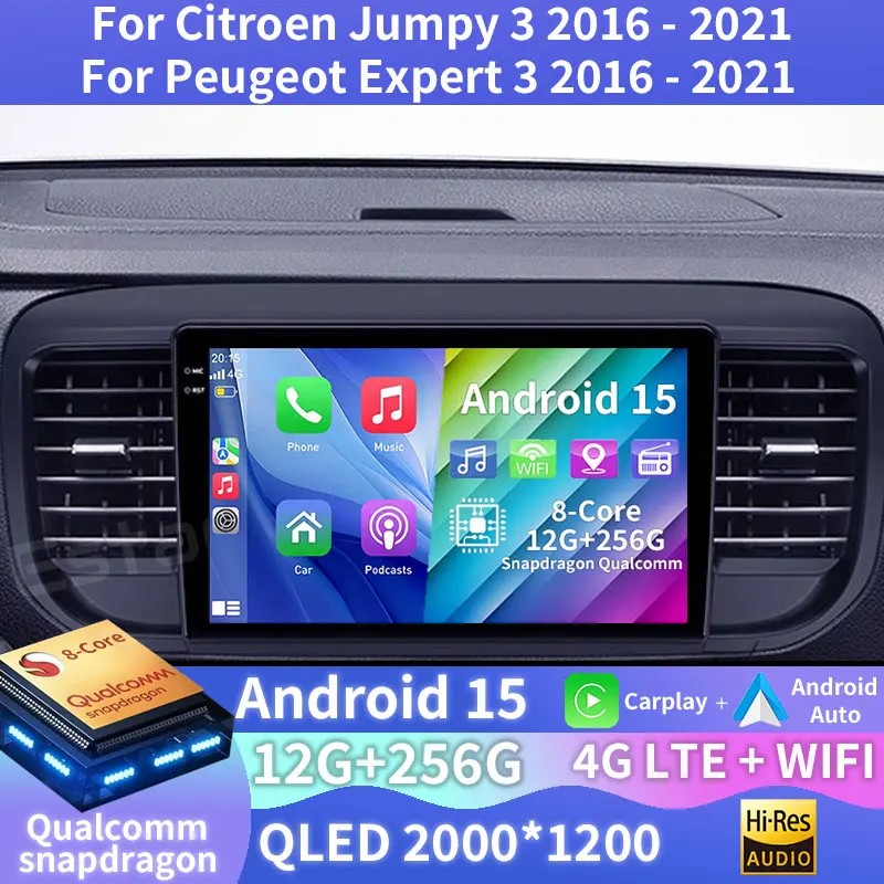 Android 15 Car Radio For Citroen Jumpy 3 2016 - 2021 For Peugeot Expert 3 2016 - 2021 Multimedia Stereo Player NAVI GPS DSP QLED