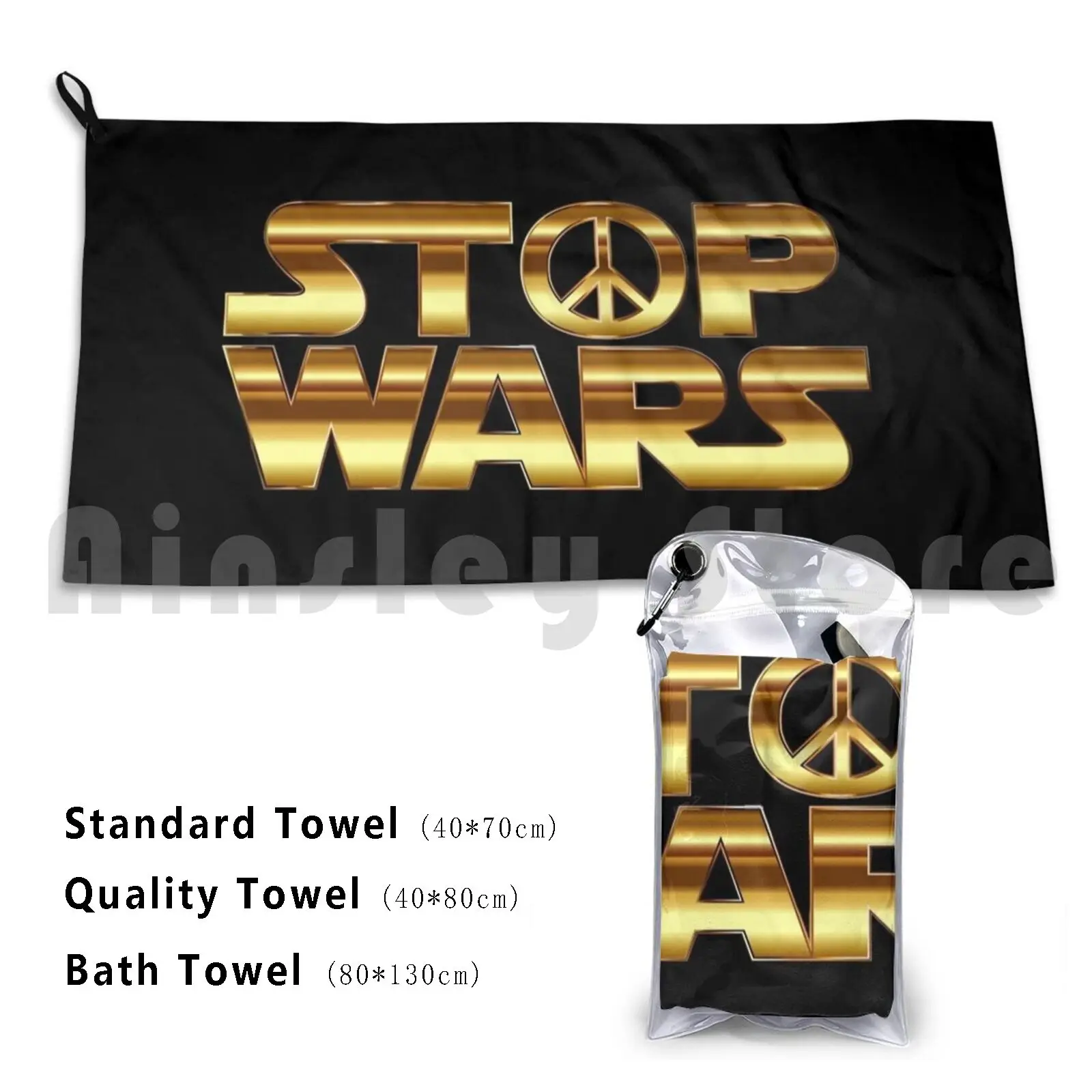 Stop Wars Custom Towel Bath Towel Stop Wars