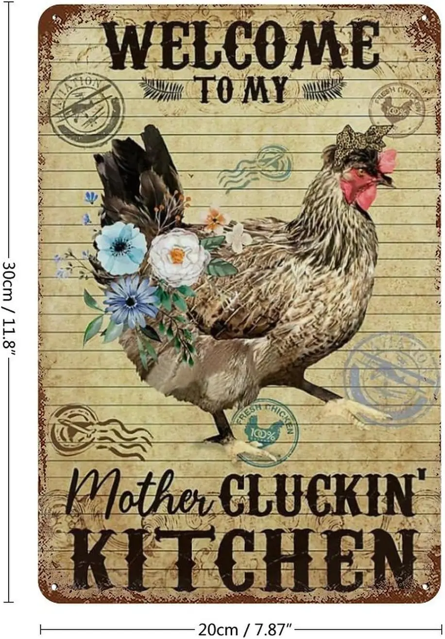 Metal Sign Chicken Welcome To My Mother Cluckin Kitchen Sign Metal Tin Sign Aluminum Sign For Home Coffee Wall Decor 8X12 Inch