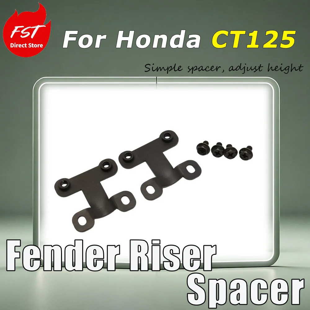 For Honda CT125 Motorcycle Fender Riser Spacer Mudguard Height Extender Mod Accessories Simple spacer, adjust height