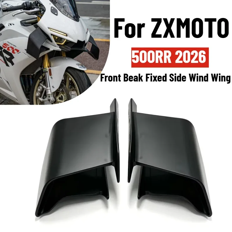 For ZXMOTO 500RR 500-RR 500 RR Motorcycle Modified Front Beak Fixed Side Wind Wing Inlet Wing Fairing Winglet Left Right Parts