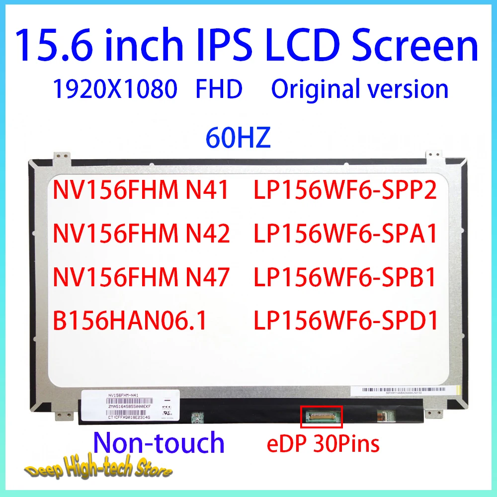 15.6 Inch Laptop LCD Screen B156HAN06.1 NV156FHM-N41 N42 N47 LP156WF6 SPP2 SPP1 SPB1 SPD1 Matrix Panel Replacement 30Pins