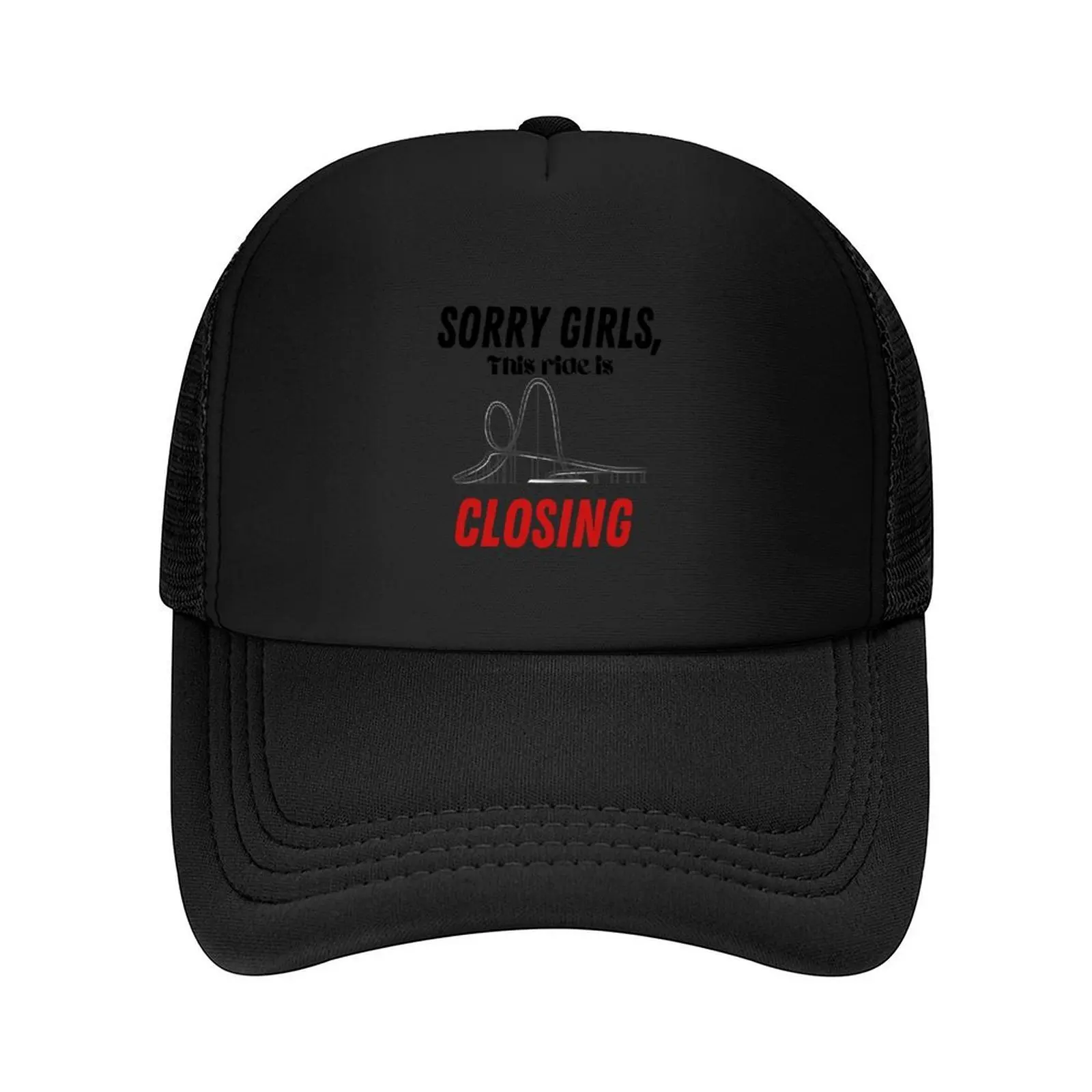 

Sorry Girls, This ride is Closing - Funny Bachelor Party Humor Baseball Cap Designer Hat Luxury Cap hats on offer Men's Women's