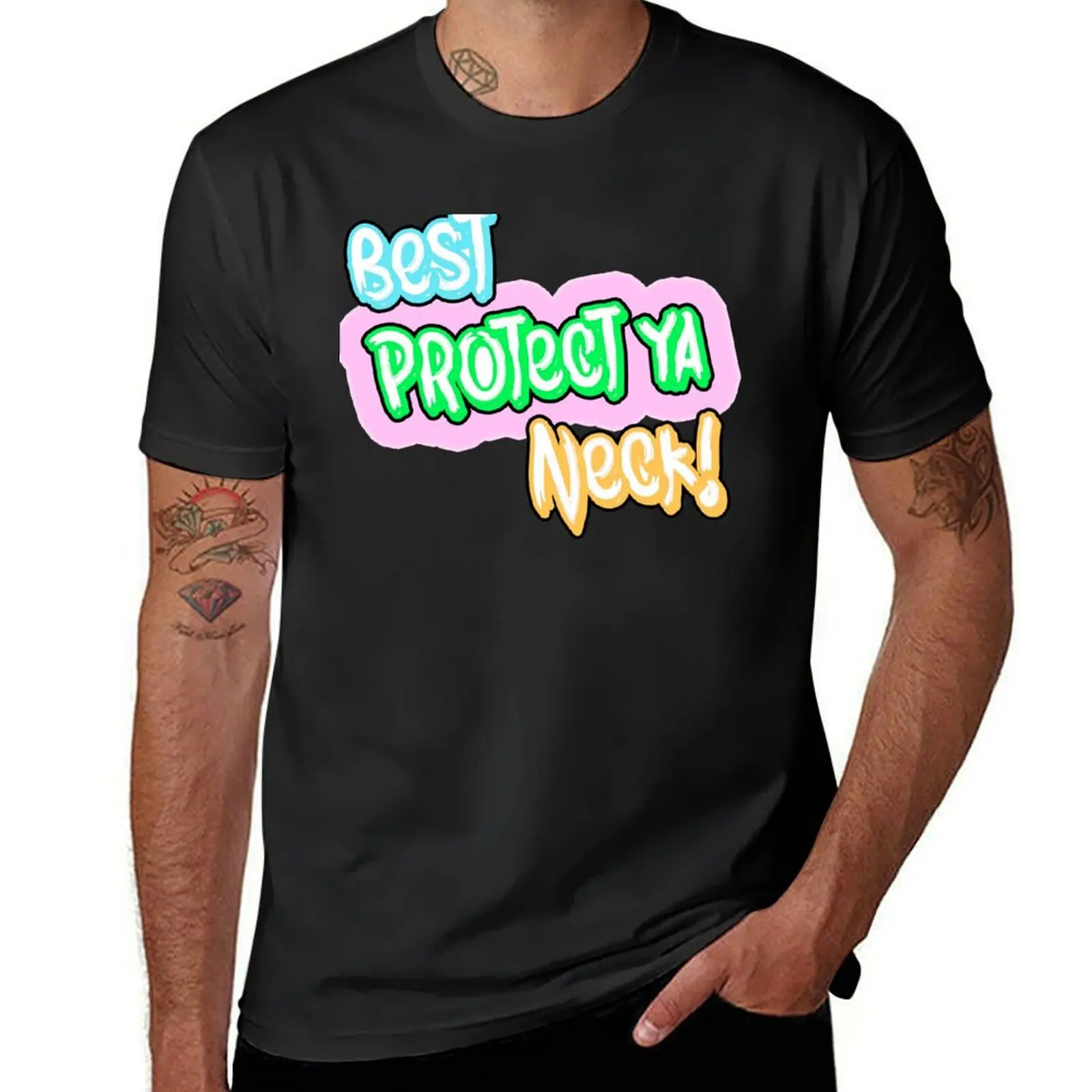 Best Protect Ya Neck T-Shirt blanks Short sleeve tee men t shirts