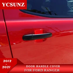 ABS Door Handle Cover For Ford Ranger Wildtrak T6 T7 T8 2012 2013 2014 2015 2016 2017 2018 2019 2020 2021 YCSUNZ