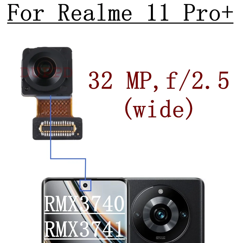 Original Front Rear Camera For Realme 11 Pro+ 11 Pro RMX3740, RMX3741 Back Wide Macro Ultrawide Main Camera Module Flex Cable