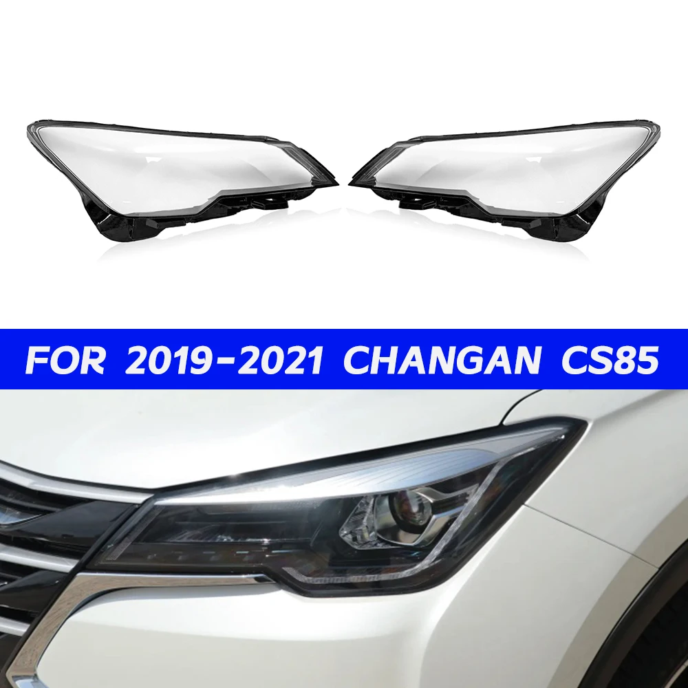

Changan CS85 Headlight Cover For 2019 2020 2021 ar Head Lights Cover Transparent Housing Front Headlights Lens Shell Glass Lamp