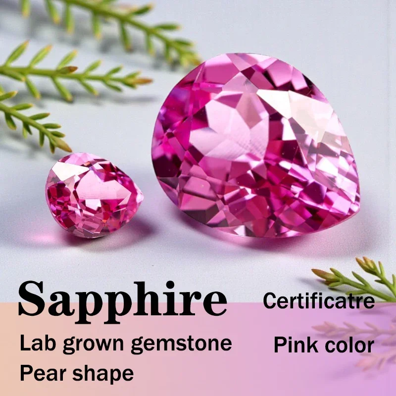 

Sapphire Lab Grown Gemstone Pear Shape Pink Color for DIY Jewelry Setting&Custom Design Selectable with Certificate Wholesale