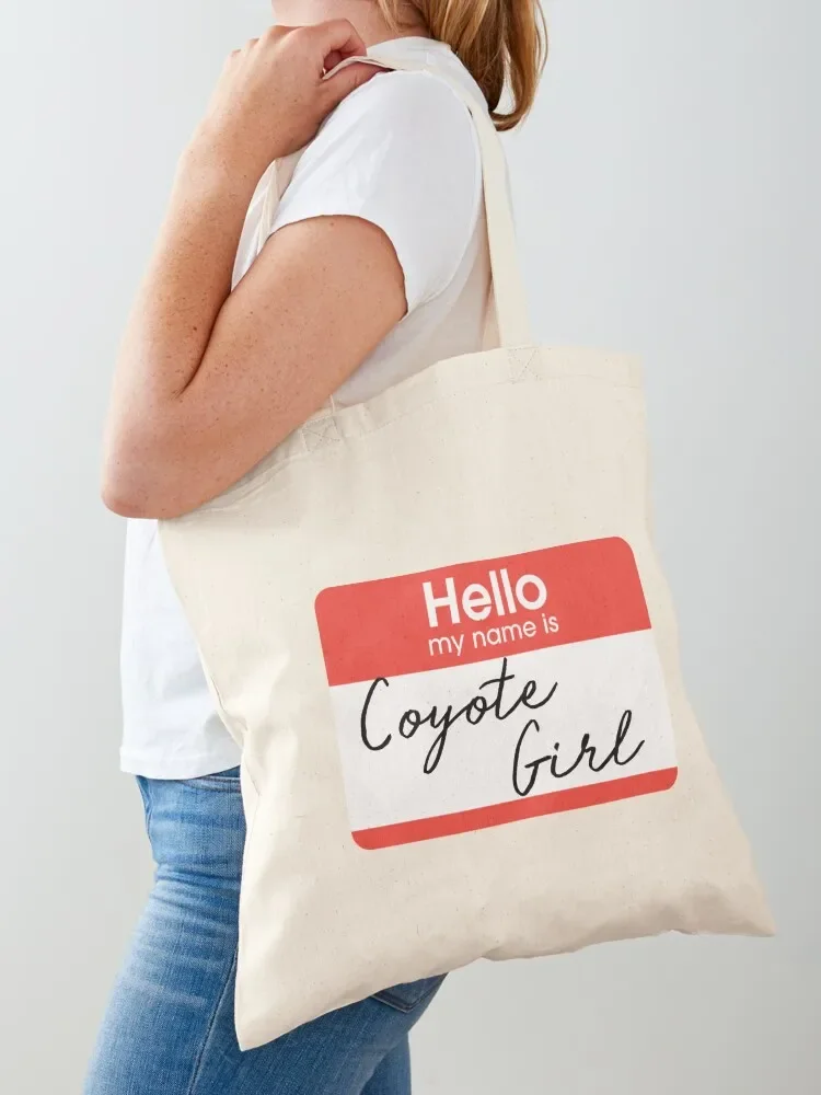 Hello My Name is Coyote Girl Tote Bag shopping bag logo Handbags supermarket folding bag sacs de shopping