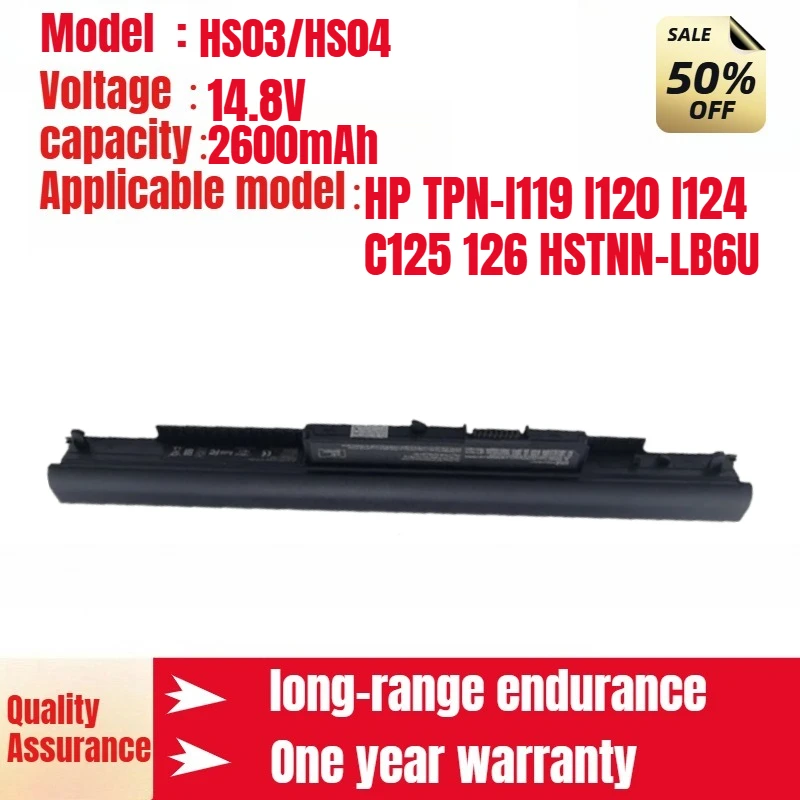 

HS03/HS04 Laptop Battery for HP TPN-I119 I120 I124 C125 126 HSTNN-LB6U New Large Capacity 14.8V 2600mAh