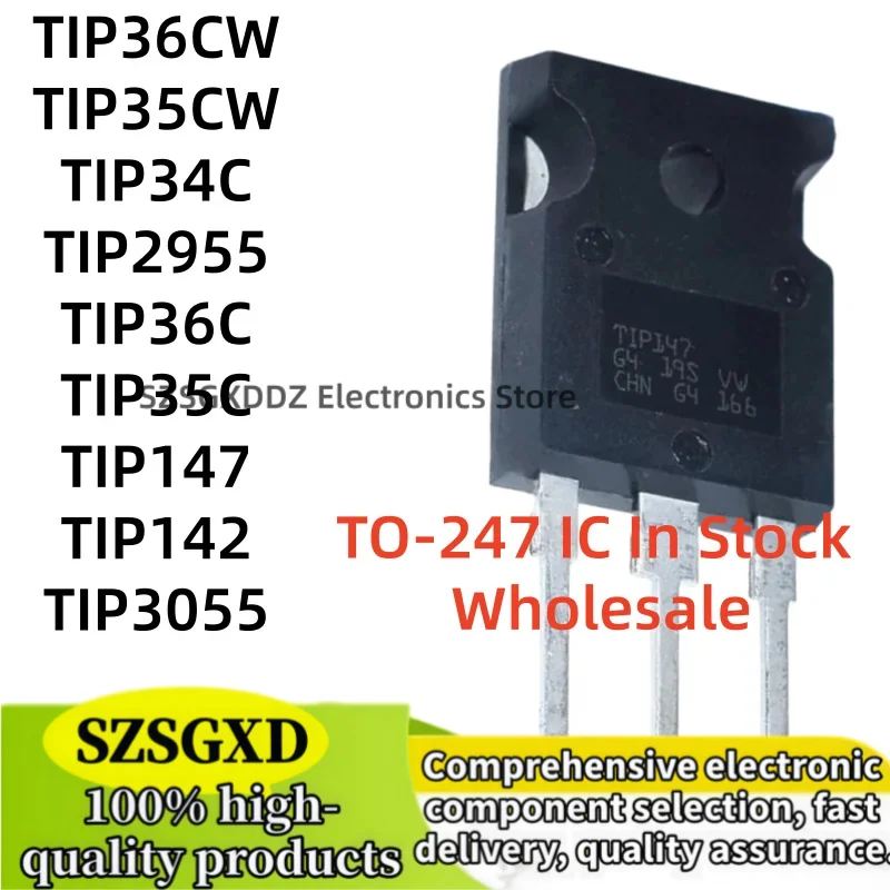 10-20Uds 100% nuevo quality TIP35CW TIP36CW TIP2955 TIP3055 TIP142 TIP147 TIP35C TIP36C TIP34C TO-247 IC In Stock Wholesale