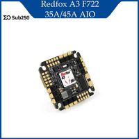 Sub250 Redfox A3 F722 35A/45A AIO Flight Controller for DollyFly25 Drone Acessorios RC