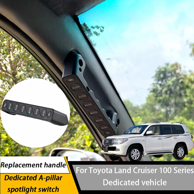 For Toyota Land Cruiser 100 Series A-pillar handle modification expandable wireless remote 6-channel spotlight switch armrest