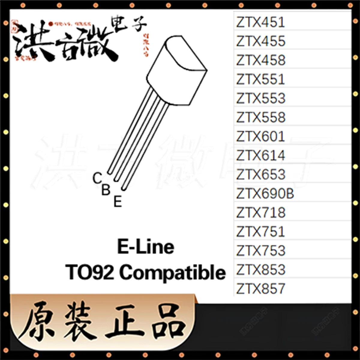 ZTX451 ZTX455 ZTX458 ZTX551 ZTX553 ZTX558 ZTX601 ZTX614 ZTX653 ZTX690B ZTX718 ZTX751 ZTX753 ZTX853 ZTX857 Original Transistors