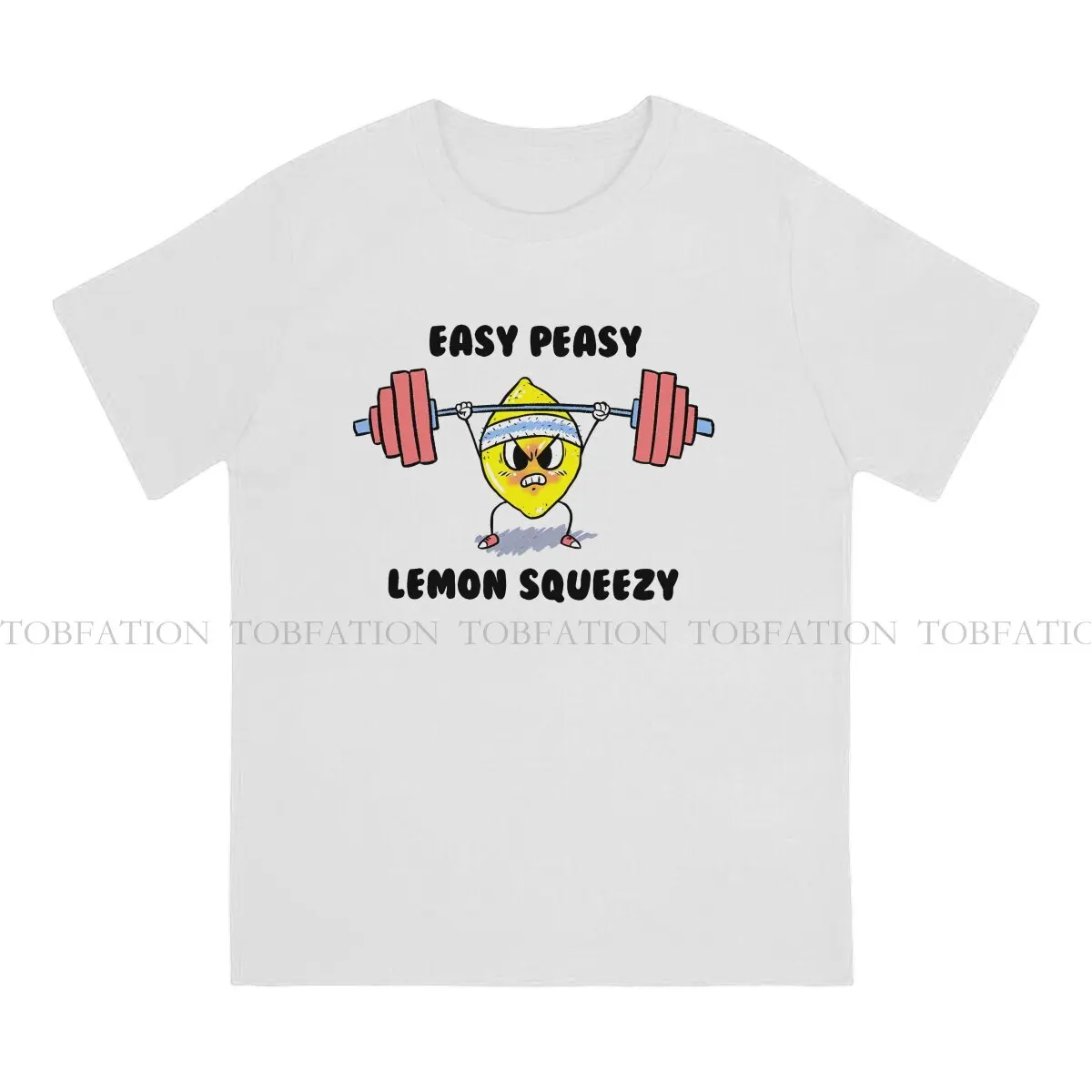 Easy Peasy Lemon Squeezy Special TShirt Bodybuilding Fitness Comfortable Creative Graphic  T Shirt Short Sleeve Hot Sale